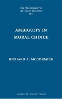 Ambiguity in Moral Choice