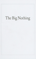 Big Nothing