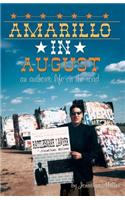 Amarillo in August: An Author's Life on the Road