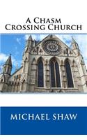 Chasm Crossing Church