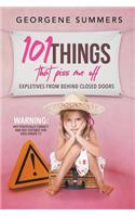 101 Things That Piss Me Off