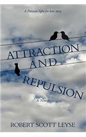 Attraction and Repulsion