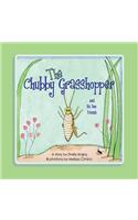 The Chubby Grasshopper and His Two Friends