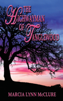 Highwayman of Tanglewood