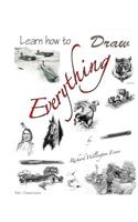 Learn How to Draw Everything