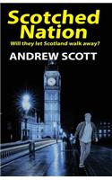 Scotched Nation