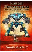 Dead Reckoning And Other Stories