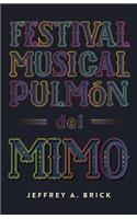 Festival Musical Pulmón del Mimo
