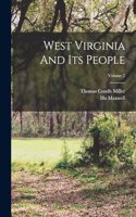 West Virginia And Its People; Volume 2