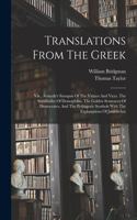 Translations From The Greek: Viz., Aristotle's Synopsis Of The Virtues And Vices. The Similitudes Of Demophilus. The Golden Sentences Of Democrates. And The Pythagoric Symbols W