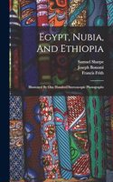Egypt, Nubia, And Ethiopia