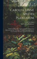 Caroli a Linné Species Plantarum