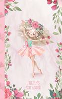 Jillian's Notebook: Dance & Ballet Jorunal for Girls, 108 lined pages 6x9