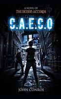 C.A.E.C.O.: A novel of the Demon Accords