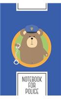 Notebook for Police: Lined Journal with Officer Grizzly with Handcuffs in circle Design - Cool Gift for a friend or family who loves handcuff presents! - 6x9" - 180 Whit