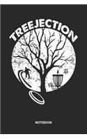 Treejection Notebook: Disc Golf Themed Notebook (6x9 inches) with Blank Pages ideal as a Frisbee Golf Course Journal. Perfect as a Technique and Exercise Book or Sketchbo