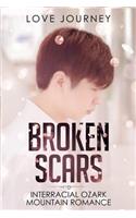 Broken Scars: Interracial Ozark Mountain Romance