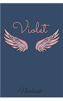Violet Notebook: A beautiful personalized angel wings soft cover notebook with 100 lined pages in 6x9 inch format. Personal Diary Personalized Journal Customized Jou