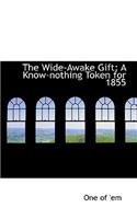 The Wide-Awake Gift