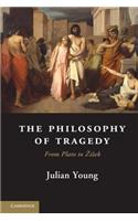 Philosophy of Tragedy