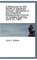 A Discourse on the Death of Abraham Lincoln