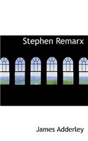 Stephen Remarx