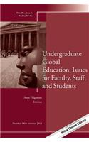 Undergraduate Global Education: Issues for Faculty, Staff, and Students: New Directions for Student Services, Number 146