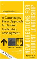 A Competency Based Approach for Student Leadership Development - New Directions for Student Leadership, Number 156