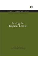 Saving the Tropical Forests