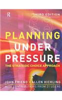 Planning Under Pressure