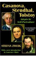 Casanova, Stendhal, Tolstoy: Adepts in Self-Portraiture
