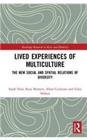 Lived Experiences of Multiculture