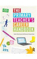 The Primary Teacher's Career Handbook