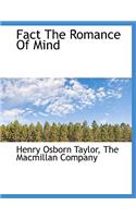 Fact the Romance of Mind