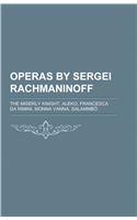 Operas by Sergei Rachmaninoff