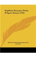 Papillons Deurope, Peints D'Apres Nature (1792)
