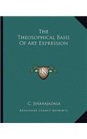 Theosophical Basis of Art Expression