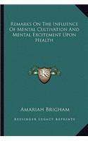 Remarks On The Influence Of Mental Cultivation And Mental Excitement Upon Health