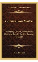 Victorian Prose Masters