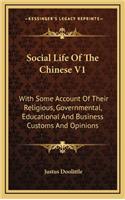 Social Life Of The Chinese V1