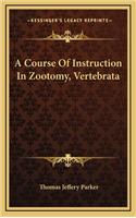 A Course of Instruction in Zootomy, Vertebrata