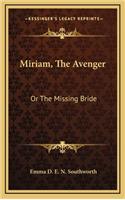 Miriam, the Avenger