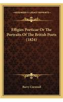 Effigies Poeticae or the Portraits of the British Poets (1824)