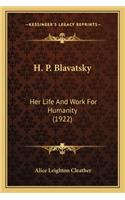 H. P. Blavatsky