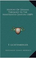 History Of German Theology In The Nineteenth Century (1889)