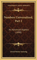Numbers Universalized, Part 2