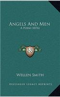 Angels And Men