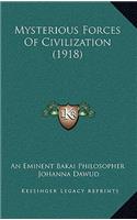 Mysterious Forces Of Civilization (1918)