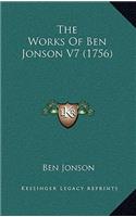The Works Of Ben Jonson V7 (1756): (English)