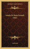 Annales De Monte Fernandi (1842)
